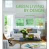 Green Living by Design door PointClickHome. com