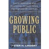 Growing Public, Vol. 1 door Peter Lindert