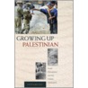 Growing Up Palestinian by Laetitia Bucaille