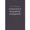 Paraklese in het perspectief van de parousie by Derk Visser
