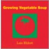 Growing Vegetable Soup