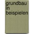 Grundbau in Beispielen