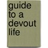 Guide To A Devout Life