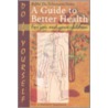 Guide To Better Health by Yehonatan Sraya