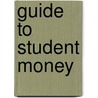 Guide To Student Money door Gwenda Thomas