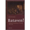 Bataven! by J. Rosendaal
