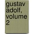 Gustav Adolf, Volume 2