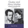 Gustav and Alma Mahler door Susan Filler