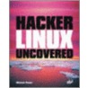 Hacker Linux Uncovered by Michael Flenov