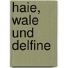 Haie, Wale und Delfine door Sylvia Englert