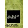 Hand-Book Of Tennessee by Henry E. Colton A.W. Hawkins