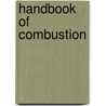 Handbook Of Combustion door Maximilian Lackner