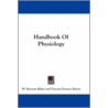 Handbook of Physiology door W. Morrant Baker