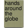 Hands Around the Globe door Ian MacPherson