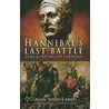 Hannibal's Last Battle by Brian Todd Carey