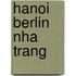 Hanoi Berlin Nha Trang