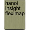 Hanoi Insight Fleximap door Insight Map