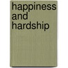 Happiness And Hardship door Stefano Pettinato