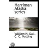 Harriman Alaska Series door William H. Dall