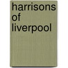 Harrisons Of Liverpool door Graeme Cubbin