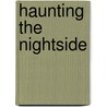 Haunting The Nightside by Simon R. Green