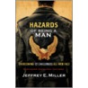 Hazards of Being a Man by Jeffrey Miller