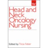 Head and Neck Oncology door Tricia Feber