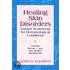 Healing Skin Disorders