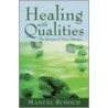 Healing With Qualities by Manuel Schoch