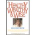 Healthy Wealthy & Wise