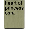 Heart of Princess Osra door Anthony Hope