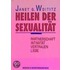 Heilen der Sexualität