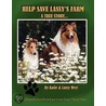 Help Save Lassy's Farm by Katie West