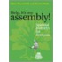 Help, Its My Assembly!