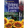 Helping Teachers Learn door Eleanor Drago-Severson
