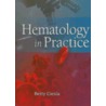 Hematology in Practice by Stevensonville Villa Julie