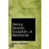 Henry Dexter, Sculptor