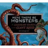 Here There Be Monsters door Hp Newquist
