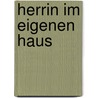 Herrin im eigenen Haus by Julia Onken