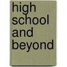 High School And Beyond door Michelle Kavanaugh