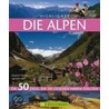 Highlights - Die Alpen door Dagmar Kluthe