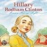 Hillary Rodham Clinton by Kathleen Krull