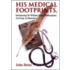 His Medical Footprints