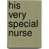 His Very Special Nurse