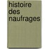 Histoire Des Naufrages