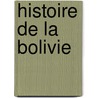 Histoire de La Bolivie door Harding Ozihel Harding