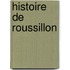 Histoire de Roussillon