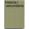 Historia I -Secundaria by Sebastian Fernandez Bravo