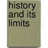 History And Its Limits