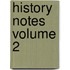 History Notes Volume 2